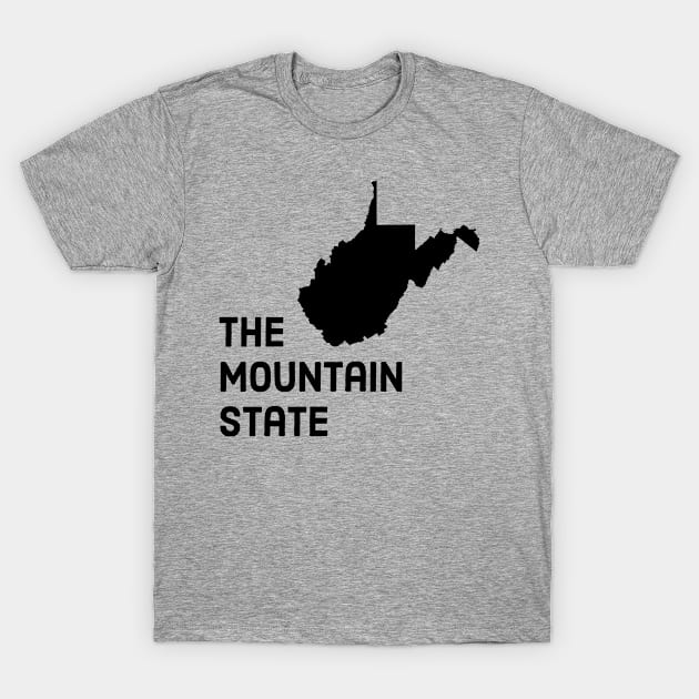 West Virginia - The Mountain State T-Shirt by whereabouts